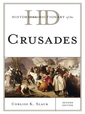 cover image of Historical Dictionary of the Crusades
